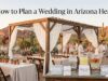 How to Plan a Wedding in Arizona Heat Without Losing Your Mind (or Your Guests)